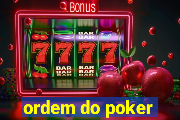 ordem do poker